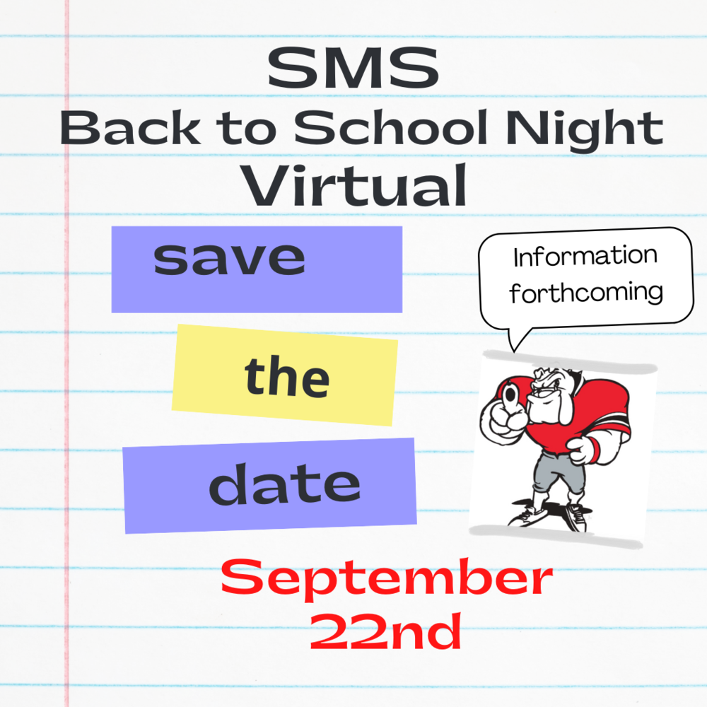 SMS Back to School Night Virtual Save the Date September 22nd information forthcoming, bulldog, purple rectangles, yellow rectangle