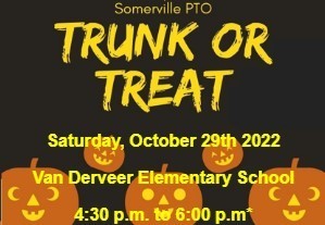 Somerville PTO Trunk or Treat Saturday October 29th 4:30pm-6:00pm VDV orange pumpkins black background yellow letters