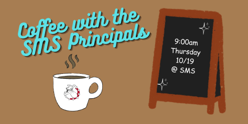 brown background teal blue neon Coffee with the SMS Principals white mug with bulldog head on it steam  black menu board 9:00am Thursday 10/19 @SMS with chalk 50's stars