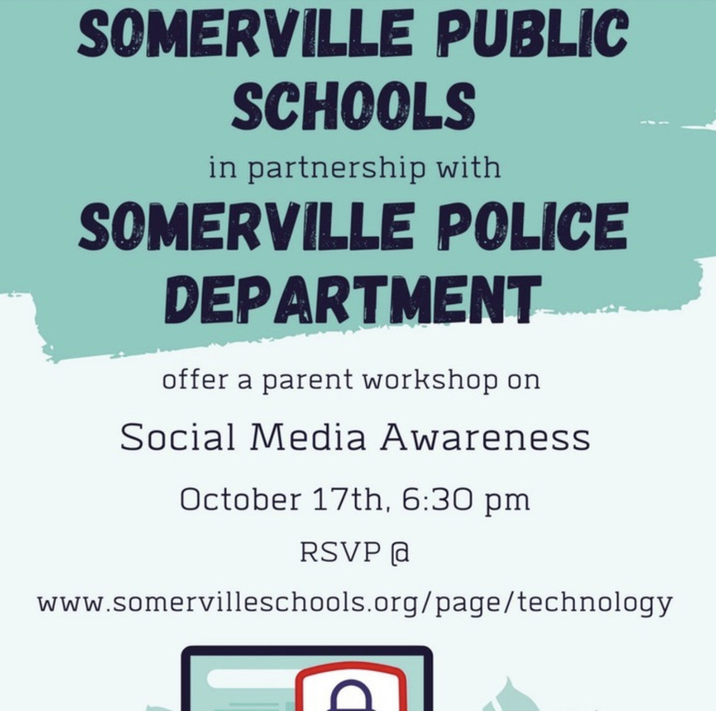 this is an image that says Somerville Public Schools is hosting with the Somerville Police Department a Social Media Awareness workshop at 6:30PM October 17th 2022